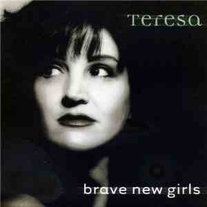 Teresa  - Brave New Girls