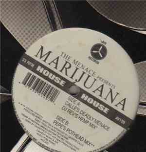 The Menace  - Marijuana