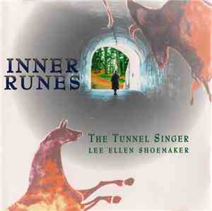 The Tunnel Singer - Inner Runes