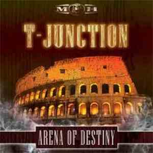 T-Junction - Arena Of Destiny