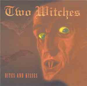 Two Witches - Bites & Kisses