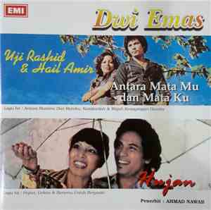 Uji & Hail - Dwi Emas - Antara Mata Mu Dan Mata Ku - Hujan