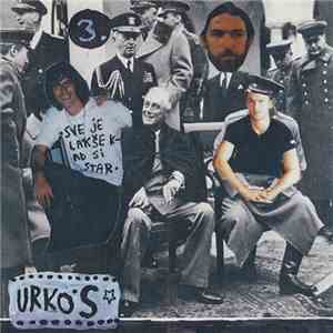 Urko's - Sve Je Lakše Kad Si Star 3.