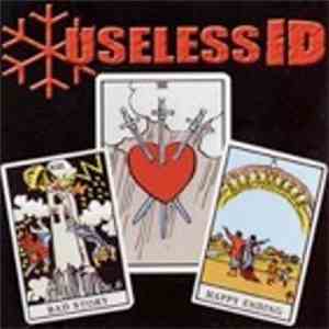 Useless ID - Bad Story, Happy Ending
