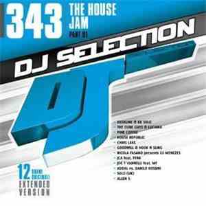 Various - DJ Selection 343: The House Jam Part 91
