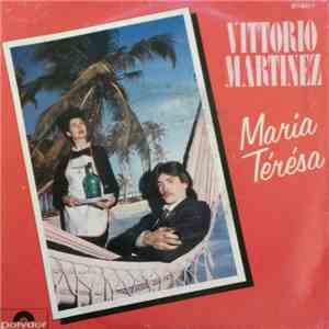 Vittorio Martinez - Maria Térésa