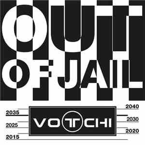 Votchi - Out Of Jail