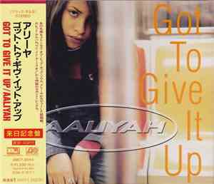 Aaliyah - Got To Give It Up