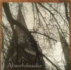 Absorbdissolve - The Return of Zachary Culbertson