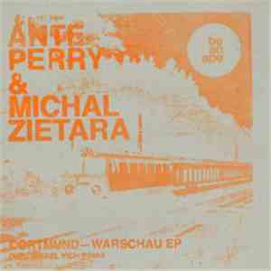 Ante Perry, Michal Zietara - Dortmund - Warschau EP