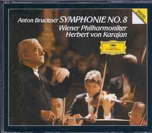Anton Bruckner - Wiener Philharmoniker, Karajan - Symphonie No. 8