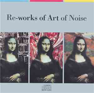 Art Of Noise - Re-works Of Art Of Noise