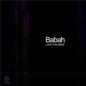 Babah - Love You Deep