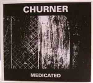 Churner - Medicated