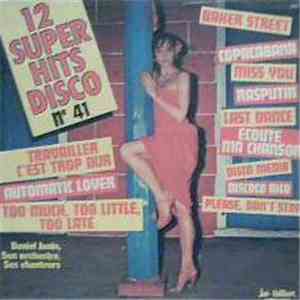 Daniel Janin, Son Orchestre, Ses Chanteurs - 12 Super Hits Disco N°41