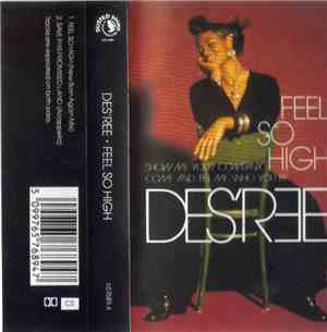Des'ree - Feel So High