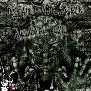 Dr.Paul And Maza - Medieval Evil EP
