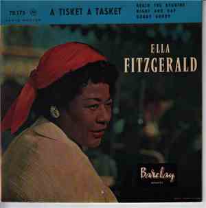 Ella Fitzgerald - A Tisket A Tasket / Night And Day