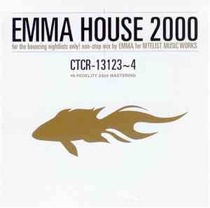 Emma - Emma House 2000