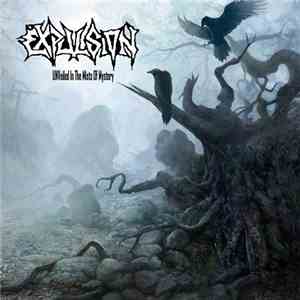 Expulsion - Unveiled In The Mists Of Mistery