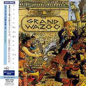 Frank Zappa and The Mothers - The Grand Wazoo