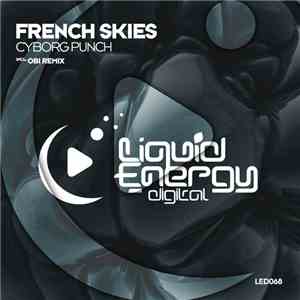 French Skies - Cyborg Punch