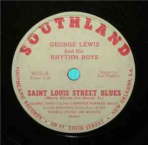 George Lewis And His Rhythm Boys - Saint Louis Street Blues / Red Wing