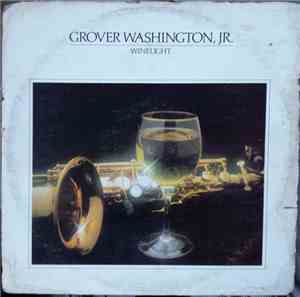 Grover Washington, Jr. - Winelight
