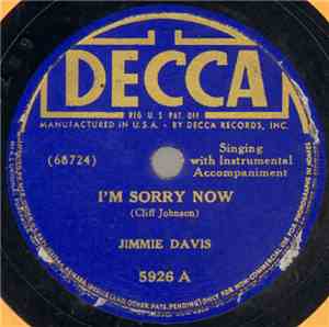 Jimmie Davis / Jimmie Davis With Charles Mitchell's Orchestra - I'm Sorry N ...