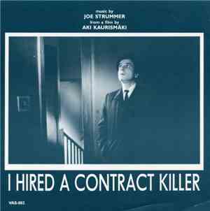 Joe Strummer - I Hired A Contract Killer
