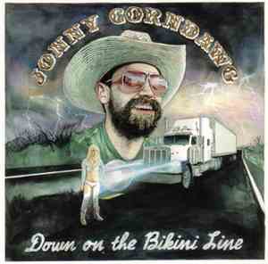 Jonny Corndawg - Down On The Bikini Line