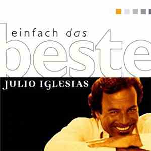 Julio Iglesias - Einfach Das Beste