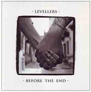 Levellers - Before The End