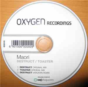 Maori - Destruct / Toaster