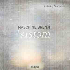 Maschine Brennt - System