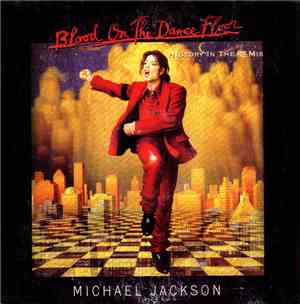 Michael Jackson - Blood On The Dance Floor - History In The Re-Mix