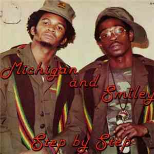 Michigan And Smiley - Step By Step