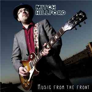 Mitch Hillford - Music From The Front