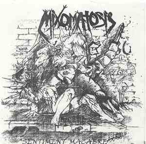 Mixomatosis / Bizarre X - Sentiment Macabre / Trash Till Death!