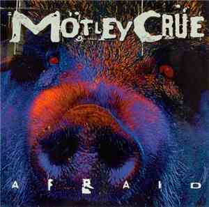 Mötley Crüe - Afraid