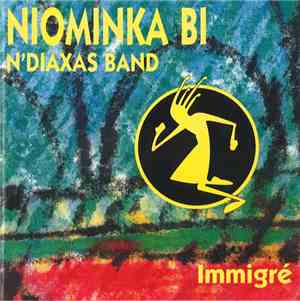 Niominka Bi, N'Diaxas Band - Immigré