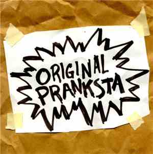 Original Pranksta - Original Pranksta