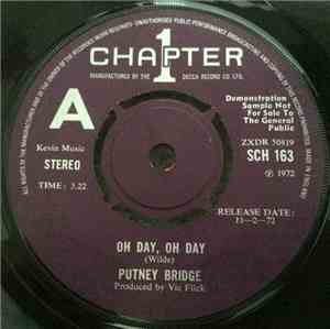 Putney Bridge - Oh Day, Oh Day