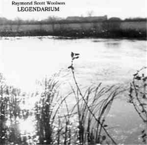 Raymond Scott Woolson - Legendarium