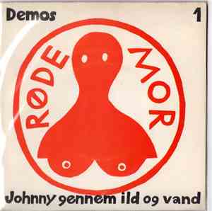 Røde Mor - Johnny Gennem Ild Og Vand