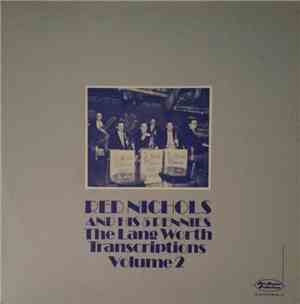 Red Nichols And His 5 Pennies - The Lang Worth Transcriptions Volume 2