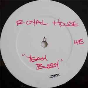 Royal House - Yeah Buddy