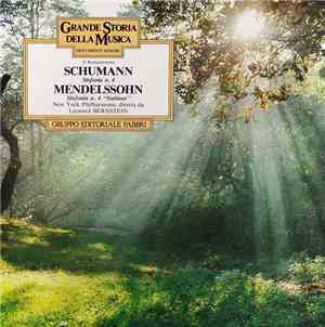 Schumann / Mendelssohn / New York Philharmonic Diretta Da Leonard Bernstein ...