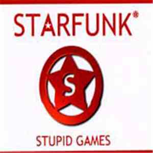 Starfunk - Stupid Games