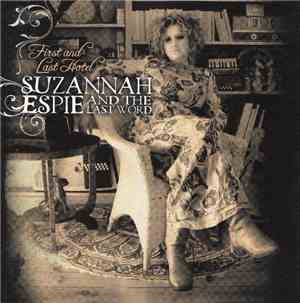 Suzannah Espie & The Last Word - First And Last Hotel
